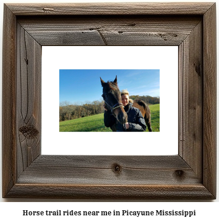 horse trail rides near me in Picayune, Mississippi